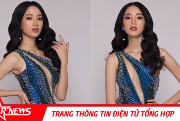 Top 10 Miss World Vietnam 2019 Trần Hoàng Ái Nhi từng giấu kín bố mẹ chuyện đi thi Hoa hậu