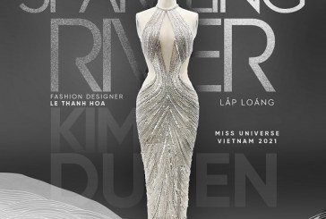 “Sparkling River” Gown – Lấp loáng được lựa chọn trình diễn trong đêm Chung kết Miss Universe 2021 của Kim Duyên