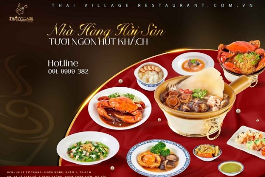 Thai Village – Nhà hàng hải sản tươi ngon hút khách